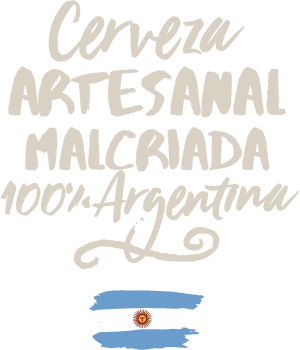 Cerveza artesanal malcriada 100% argentina